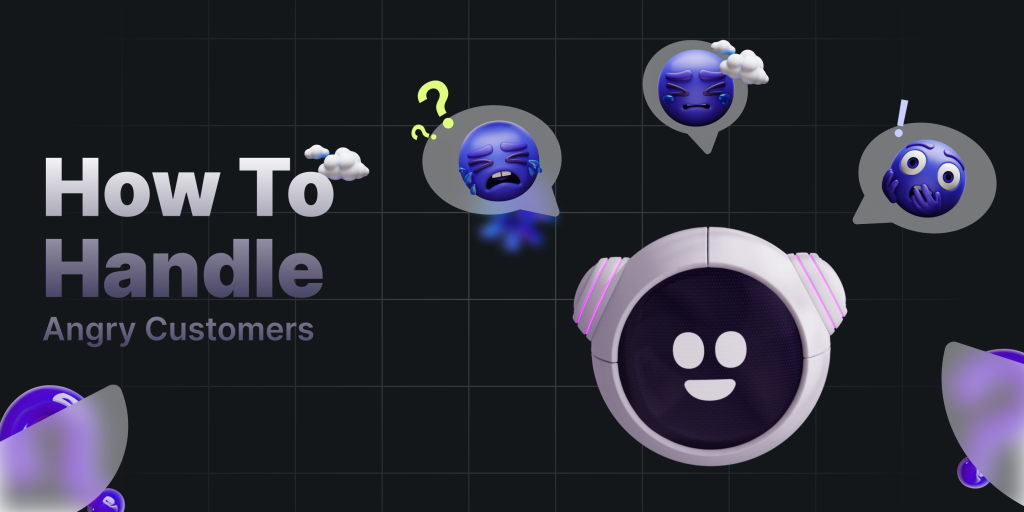 VLBPO | How to Deal With Angry Customers? 10 Tips & Templates