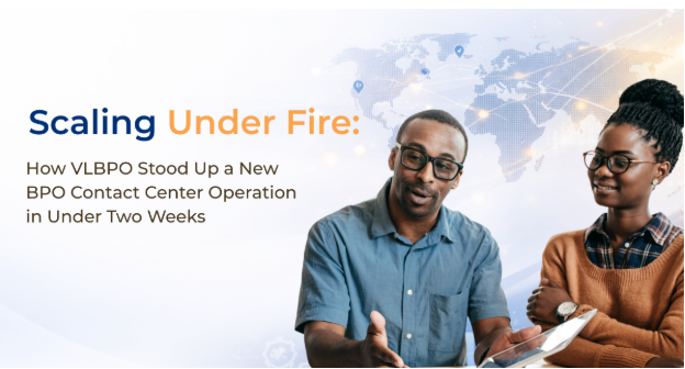 VLBPO Launches New BPO Contact Center Operation in Under Two Weeks